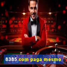 8385.com paga mesmo